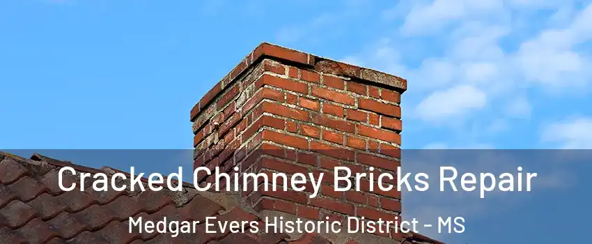 Cracked Chimney Bricks Repair Medgar Evers Historic District - MS