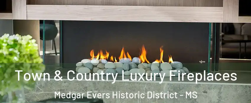 Town & Country Luxury Fireplaces Medgar Evers Historic District - MS